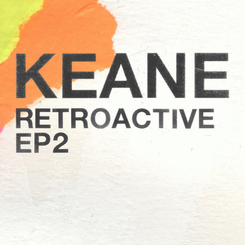 Keane : Retroactive - EP2